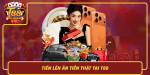 Tien Len An Tien That Tai T88